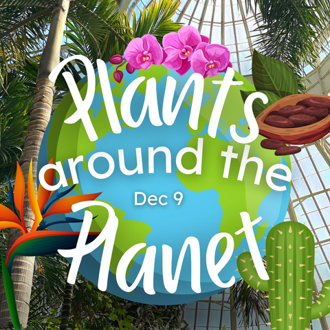 Plants Around the Planet